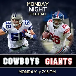 7PM COWBOYS v GIANTS; Monday Night Football It&apos;s an NFC East showdown when the Dallas Cowboys visit the New York Giants on Monday Night 11/4