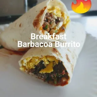 Our delicious Barbacoa Breakfast Burrito