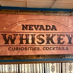 a sign for nevada whiskey