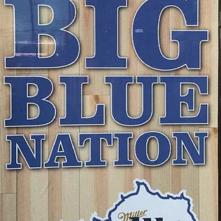 a sign for the big blue nation