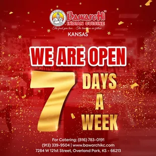 Our doors are open every day of the week, ready to serve you with our Tasty and Delicious Food.