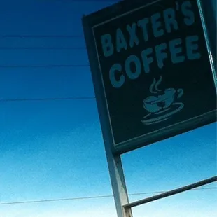a sign for baxter's coffee