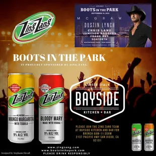 Join the Zing Zang team , promoting Boots in the Park at Bayside Kitchen and Bar for brunch 6AM until 11:30AM September 10th,