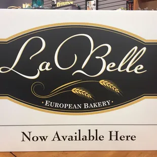 a sign for la belle european bakery