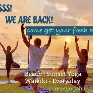 Beach Yoga in Waikiki is back this week August 2020 with book one get one free for yourself or bring your friend free specials!