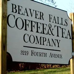 a sign for beaver falls coffee and tea company