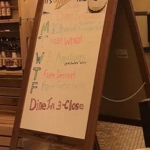 The dine-in specials....Look at them deals! Free dessert; Thursday, free garlic knots; Friday! Only from 3-close