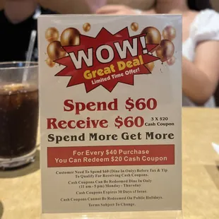 Current promotion of spend $60, get $60 dine-in coupons to spend again Mon-Thu 11a-5p. (8/2024)