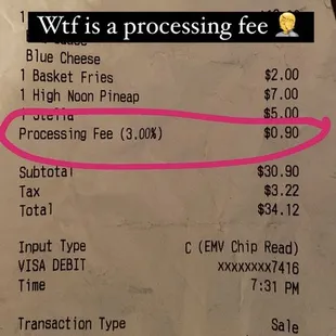 They charge a processing fee, ridiculous!!!