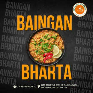 Ready to elevate your dining experience? Treat yourself to the soul-soothing delight of baigan bharta