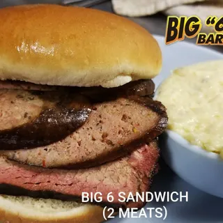 Big 6 Sandwich (2 meat choice)