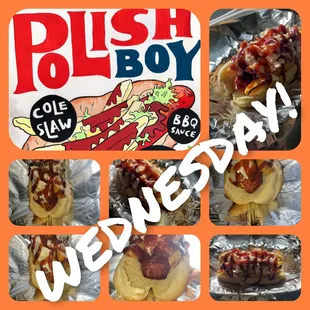 Polish Boy Wednesday 2 for $10.00