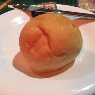The roll with my dinner was nice and hot and fresh.