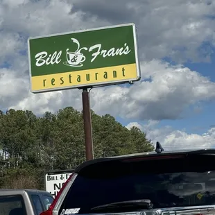 a sign for bill &amp; fran's restaurant