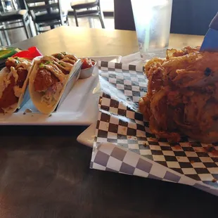 Fish tacos and the famous onion loaf