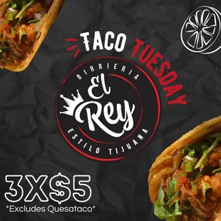 #TacoTuesday at Birria El Rey! We are open every Tuesday from 8am-6pm