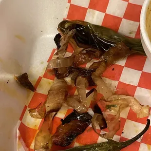 My grilled onions that are just skins of the onion. So they're not tasteful. It's like eating plastic.