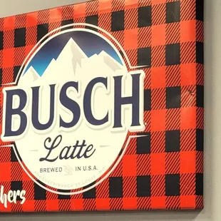 a sign for busch latte