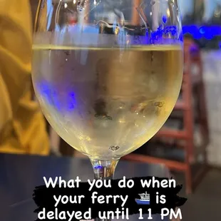 what you do when your ferry is delayed until 1 pm