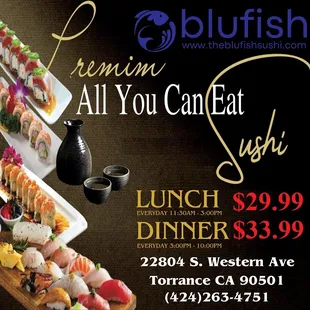 All You Can Eat Sushi
LUNCH - $29.99
DINNER - $33.99