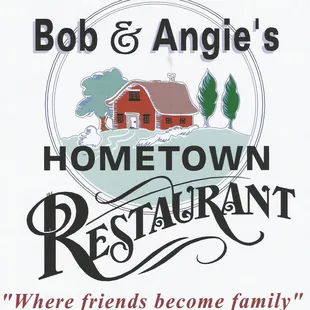a sign for bob &amp; angie's hometown restaurant