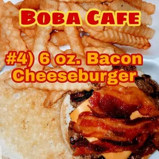 #4) 6 oz. Bacon Cheeseburger Combo with Crinkle Cut French Fries and it comes with a Drink