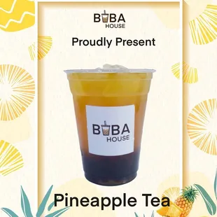 BOBA HOUSE proudly present "Pineapple Tea" with the selections of base tea : Black Tea OR Jasmine Green tea