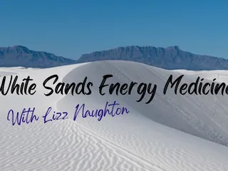 White Sands Energy Medicine