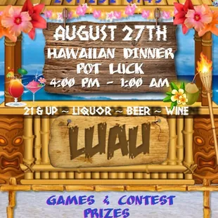 Come join us for a Hawaiian style pot luck dinner and luau. Hula Hoop Contest and Best Lei Contest!!! Prizes!!!