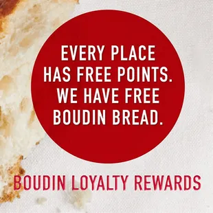 Enjoy free sourdough each month as well as earning $3 off for every 50 points. To join, pick up a card or download our app!