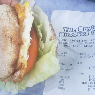 Egg muffin 3.49. Tomato, lettuce, mayo 4.50 extra. 7.99 new price Watch out for lunch lady cashier.