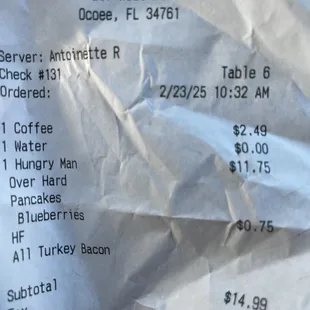 Hungry man $11.75 and coffee $2.49