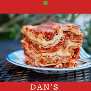 Dan's homemade lasagna