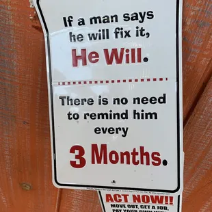 a sign stating he will fix it