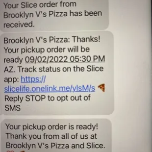 Pizza order time for pick up, time it was delivered to my phone.