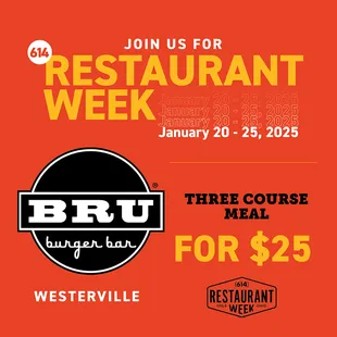 BRU Burger Bar Westerville is participating in  Columbus Restaurant Week. From Jan 20-25, 2025, we are offering three-course menu for $25.