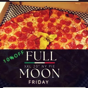 All Bruno's Full Moon XXL 20" pies are 10% off every Friday. Join us for Fill Moon Frida.