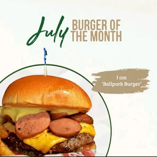 July's burger of the month.