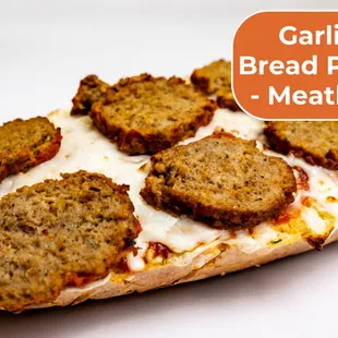Garlic Bread Pizza - Meatball