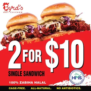 For a Limited time, get 2 for $10 Chicken Sandwiches!