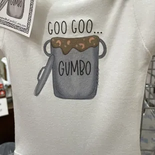 a t - shirt that says goo goo gumbo
