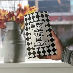 the best things in life are cookies