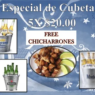 Especial de Cubetazo 5X$20 
+ FREE CHICHARRONES