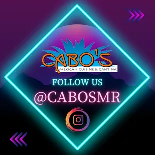 a neon sign that reads follow us cabosmr