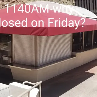 It&apos;s closed during open hours and it&apos;s 1140AM om Friday and it should been open at 7AM.