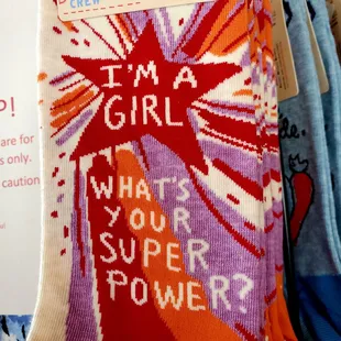 i&apos;m a girl what&apos;s your super power socks