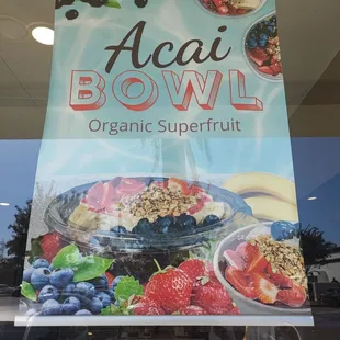 They sell Acai bowls too!
