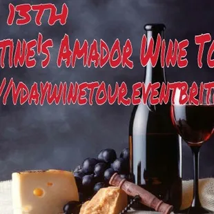 Cain Event Planning's Valentine's Amador Wine Tour. Feb. 13th.  http://vdaywinetour.eventbrite.com.