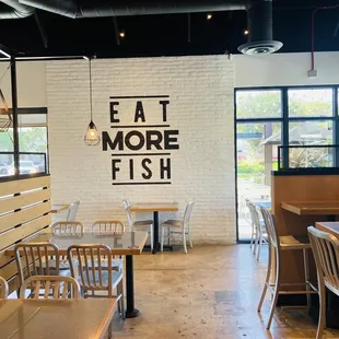 Indoor seats. EAT MORE FISH.