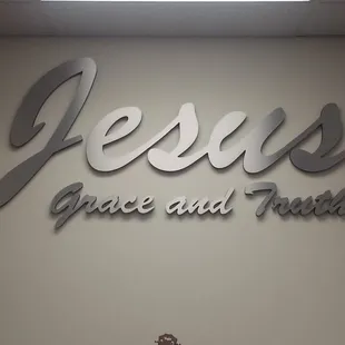 Jesus - Grace and Truth (the sign says it all)!